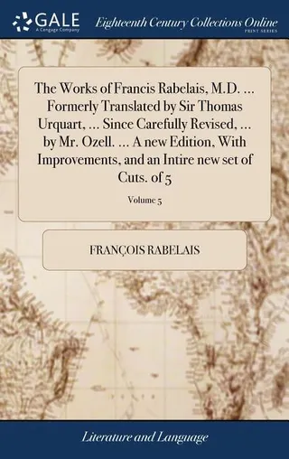 The Works of Francis Rabelais, M.D.