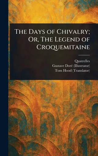 The Days of Chivalry