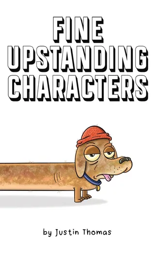 Fine Upstanding Characters
