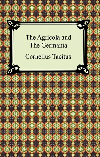 Agricola and The Germania