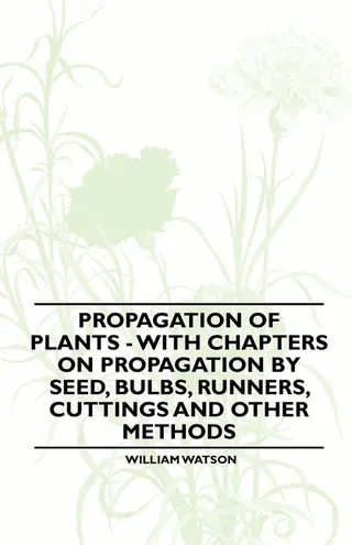 Propagation of Plants