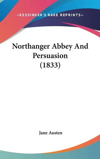 Northanger Abbey and Persuasion