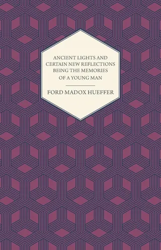 Ancient Lights and Certain New Reflections