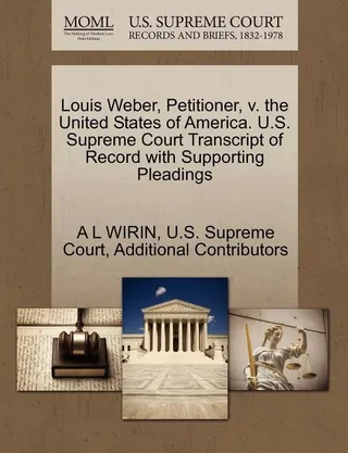 Louis Weber, Petitioner, v. the United States of America