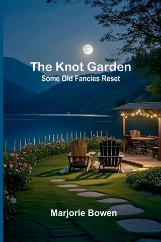 The Knot Garden