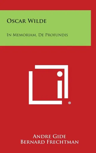 Oscar Wilde: In Memoriam, De Profundis