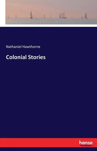 Colonial Stories