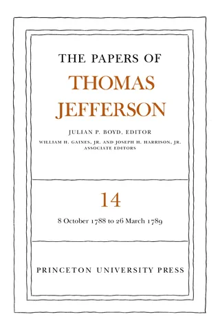 The Papers of Thomas Jefferson: October 1788 to March 1789