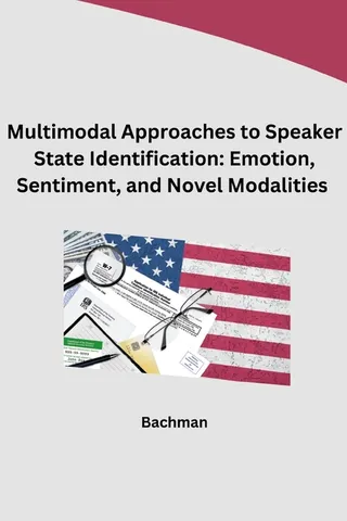 Multimodal Approaches to Speaker State Identification