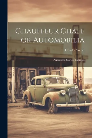 Chauffeur Chaff or Automobilia