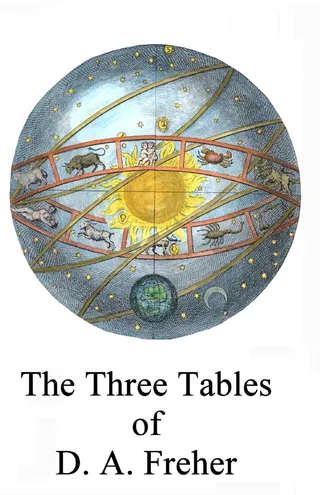 The Three Tables of D.A. Freher