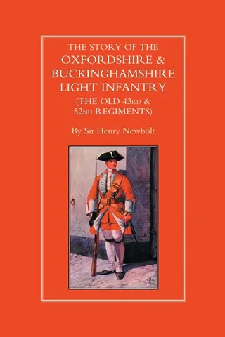 Story of the Oxfordshire and Buckinghamshire Light Infantry