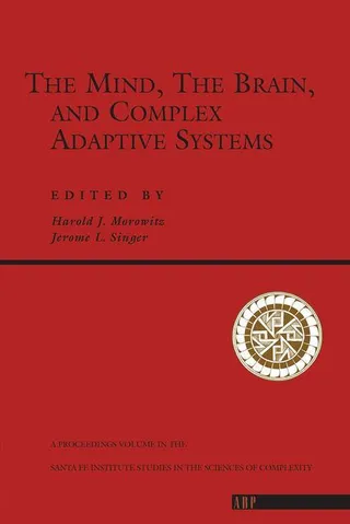 The Mind, The Brain And Complex Adaptive Systems