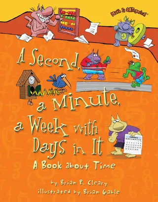 A Second, a Minute, a Week with Days in It