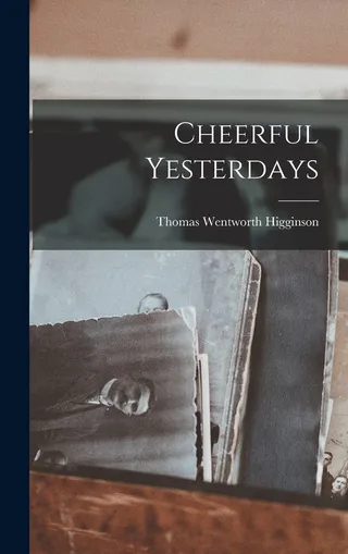 Cheerful Yesterdays