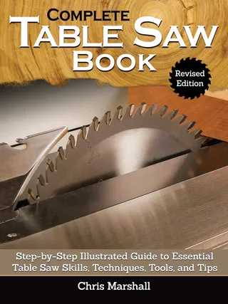 Complete Table Saw Book