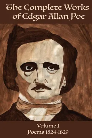 The Complete Works of Edgar Allan Poe Volume 1
