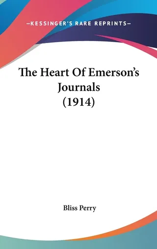 The Heart Of Emerson's Journals