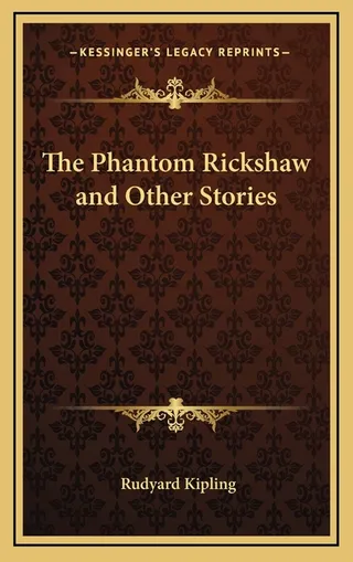 The Phantom Rickshaw and Other Stories