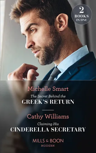 Secret Behind The Greek's Return / Claiming His Cinderella Secretary
