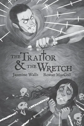 The Traitor and The Wretch