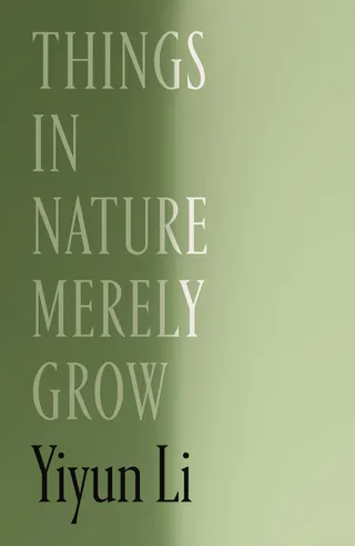 Things in Nature Merely Grow