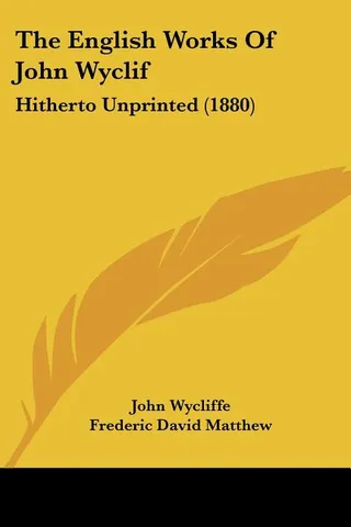 The English Works Of John Wyclif