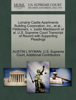 Lorraine Castle Apartments Building Corporation, Inc., et al. v. Justin Mackieurch et al.