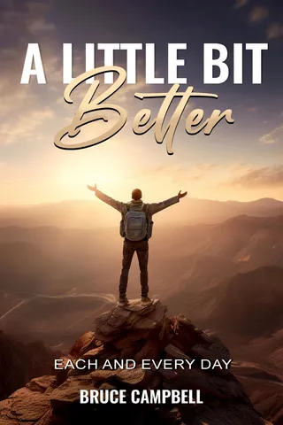 A Little Bit Better...