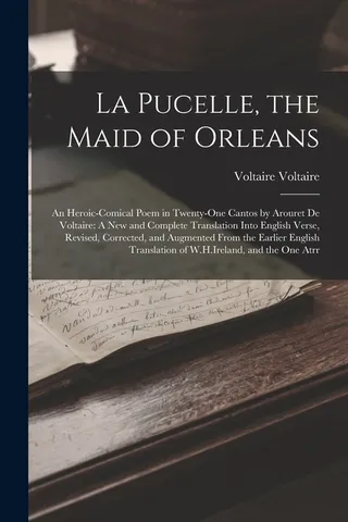 La Pucelle, the Maid of Orleans
