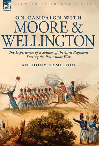 On Campaign with Moore and Wellington