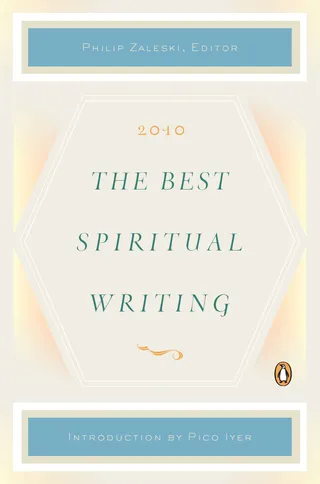 The Best Spiritual Writing 2010