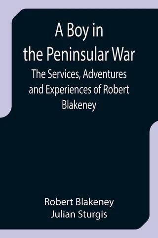 A Boy in the Peninsular War