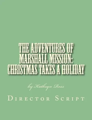 The Adventures of Marshall Mission
