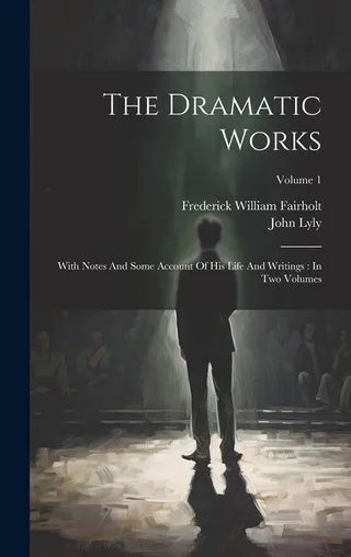 The Dramatic Works