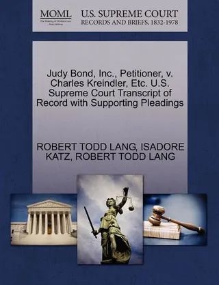 Judy Bond, Inc., Petitioner, v. Charles Kreindler, Etc.