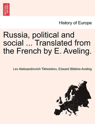 Russia, Political and Social ... Translated from the French