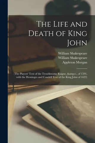 The Life and Death of King John
