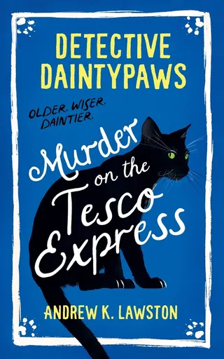 Detective Daintypaws