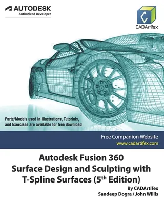 Autodesk Fusion 360 Surface Design and Sculpting with T-Spline Surfaces