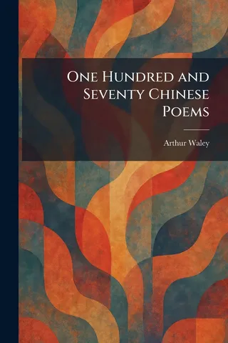 One Hundred and Seventy Chinese Poems