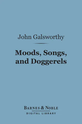 Moods, Songs, and Doggerels