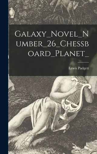 Galaxy_Novel_Number_26_Chessboard_Planet
