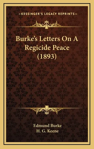Burke's Letters On A Regicide Peace