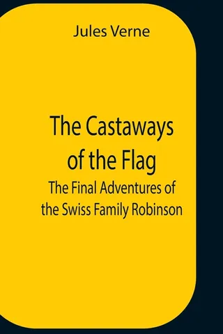 The Castaways of the Flag