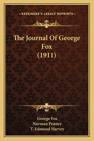 The Journal Of George Fox 1911
