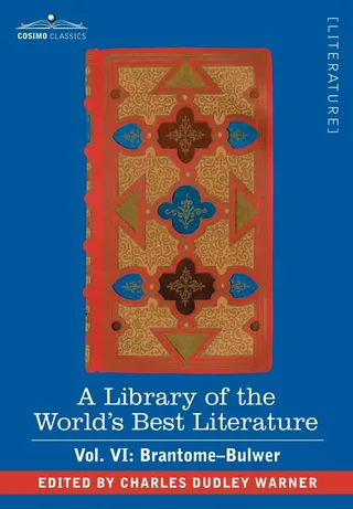 A Library of the World's Best Literature - Ancient and Modern