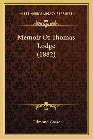 Memoir Of Thomas Lodge 1882