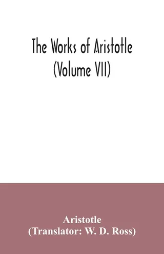 The works of Aristotle (Volume VII)
