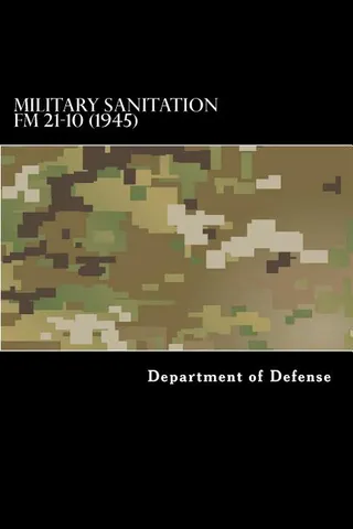 Military Sanitation FM 21-10 (1945)